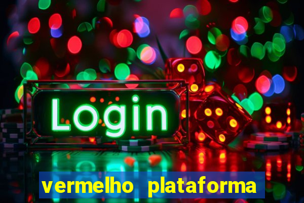 vermelho plataforma de jogos